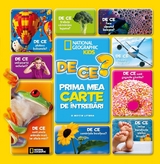 National Geographic - De ce? Prima mea carte de intrebari - 