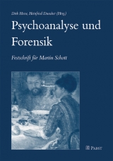 Psychoanalyse und Forensik - 