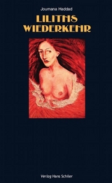 Liliths Wiederkehr - Joumana Haddad