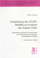 Anwendung des SCOR-Modells zur Analyse der Supply Chain - Poluha, Rolf G