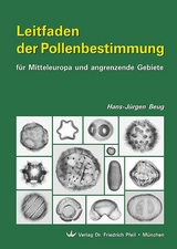 Leitfaden der Pollenbestimmung f&uuml;r Mitteleuropa und angrenzende Gebiete - Hans J&uuml;rgen Beug