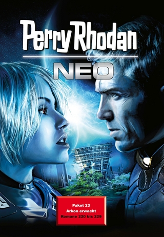 Perry Rhodan Neo Paket 23: Arkon erwacht