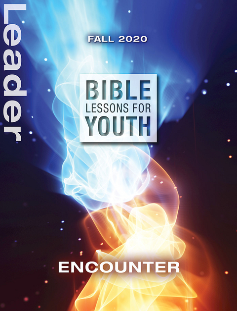 Bible Lessons for Youth Fall 2020 Leader - Lara Blackwood Pickrel, Julie Conrady, Lee Yates, Jenny Youngman