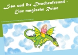 Lisa und ihr Drachenfreund - Yvonne Giehl, Luna Giehl