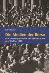 Die Medien der B&ouml;rse - Katrin Richter