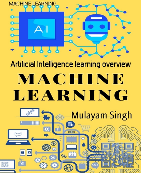 MACHINE LEARNING - Mulayam Singh
