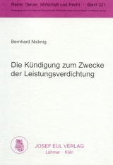 Die K&uuml;ndigung zum Zwecke der Leistungsverdichtung - Bernhard Nicknig