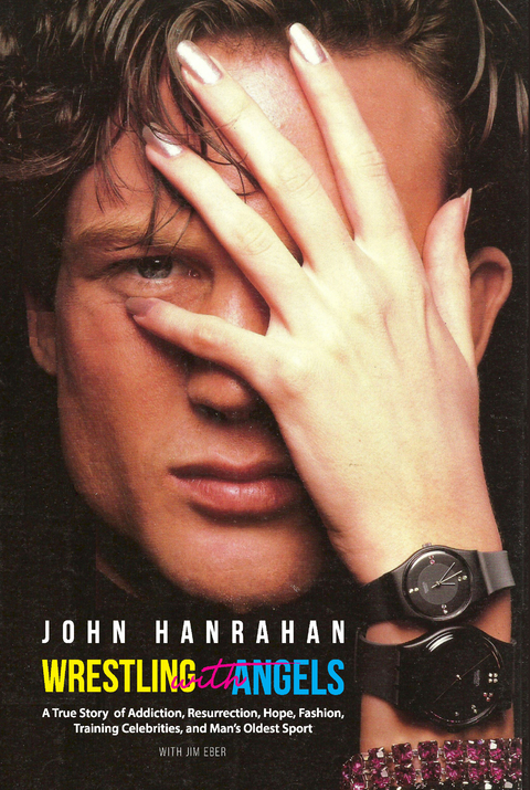 Wrestling with Angels - John Hanrahan