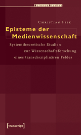 Episteme der Medienwissenschaft - Christian Filk