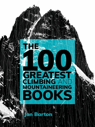 100 Greatest Climbing and Mountaineering Books