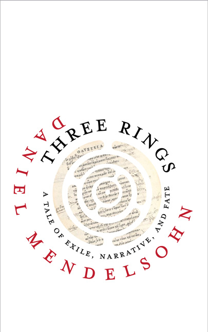 Three Rings - Daniel Mendelsohn