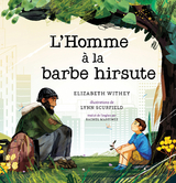 L&rsquo;Homme &agrave; la barbe hirsute - Elizabeth Withey