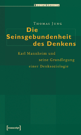 Die Seinsgebundenheit des Denkens - Thomas Jung