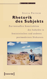 Rhetorik des Subjekts - Sylvia Pritsch