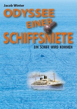 ODYSSEE EINER SCHIFFSNIETE - Jacob Winter
