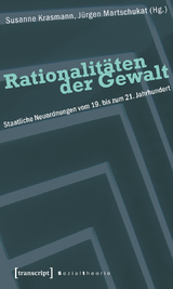 Rationalit&auml;ten der Gewalt - 