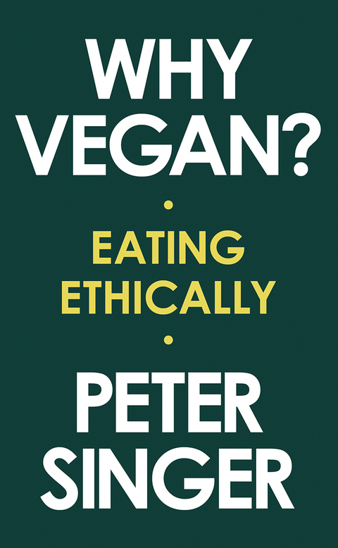Why Vegan? - Peter Singer
