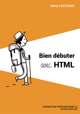 Bien débuter avec HTML