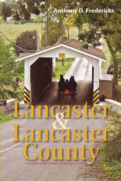 Lancaster and Lancaster County - Anthony D. Fredericks