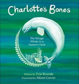 Charlotte's Bones - Erin Rounds