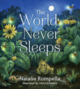 World Never Sleeps -  Natalie Rompella