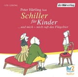 Schiller f&uuml;r Kinder - Peter H&auml;rtling
