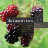 The Forager's Feast - Leda Meredith