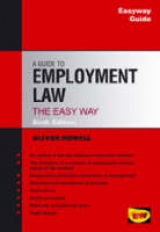 Guide To Employment Law - Rowell, Oliver