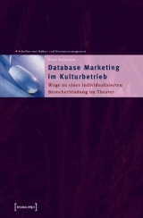 Database Marketing im Kulturbetrieb - Vera Schlemm