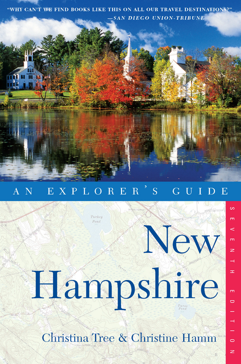 Explorer's Guide New Hampshire - Christina Tree, Christine Hamm, Katherine Imbrie