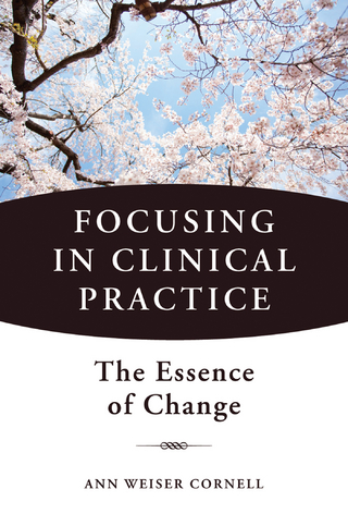 Focusing in Clinical Practice