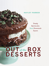 Out of the Box Desserts - Hayley Parker