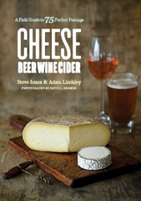 Cheese Beer Wine Cider - Steve Jones, Adam Lindsley