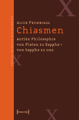 Chiasmen - Alice Pechriggl