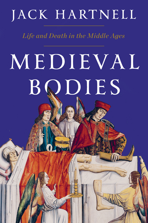 Medieval Bodies - Jack Hartnell