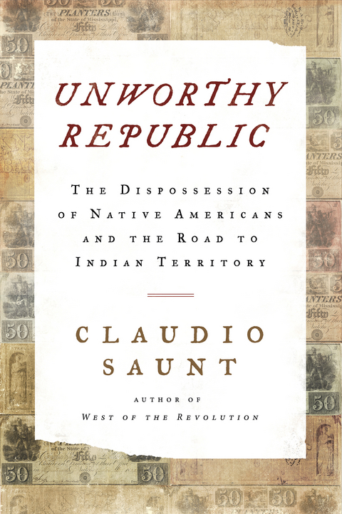 Unworthy Republic - Claudio Saunt