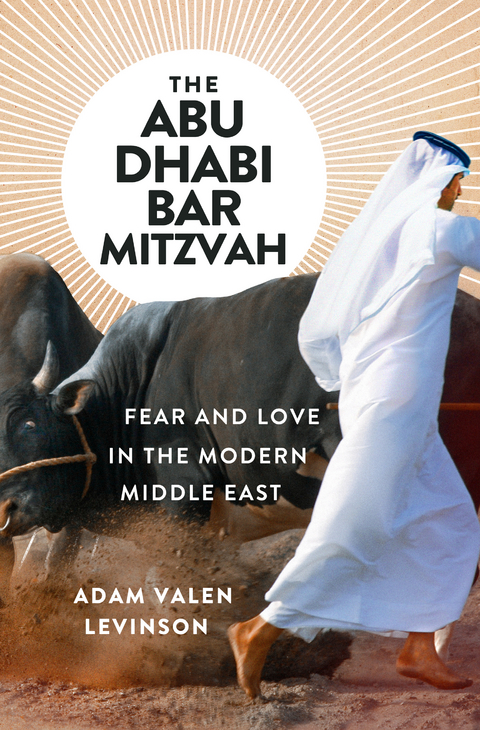 The Abu Dhabi Bar Mitzvah - Adam Valen Levinson