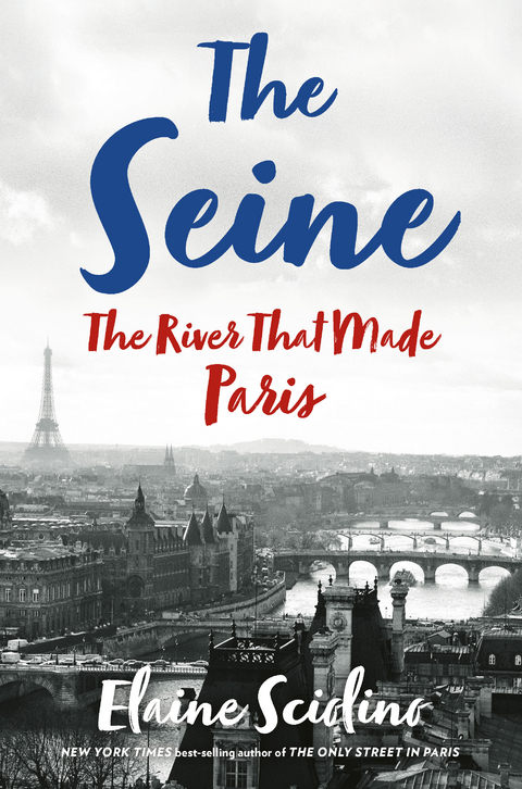 The Seine - Elaine Sciolino