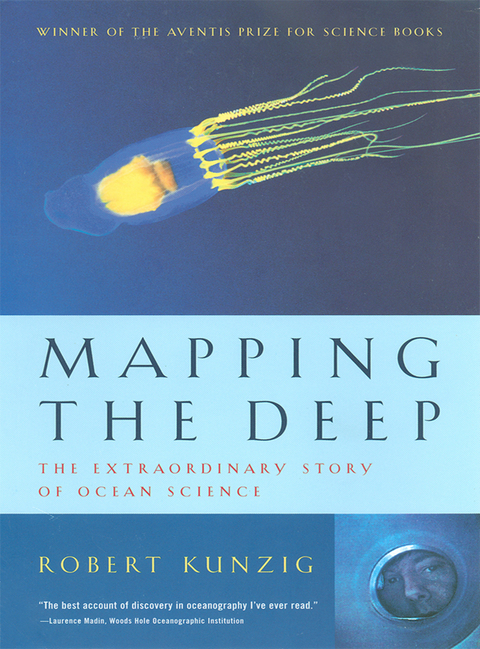 Mapping the Deep - Robert Kunzig
