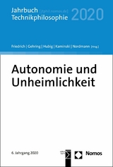 Autonomie und Unheimlichkeit - 