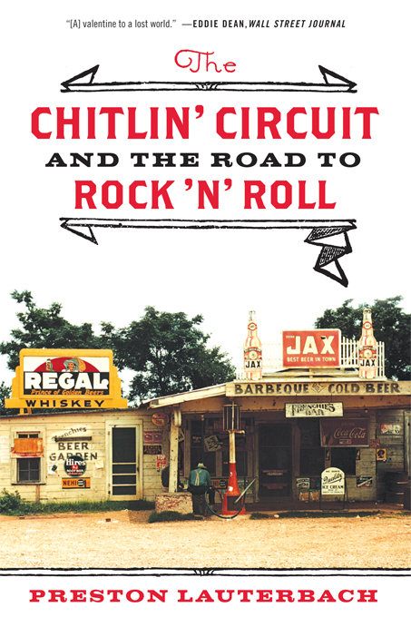 The Chitlin' Circuit - Preston Lauterbach