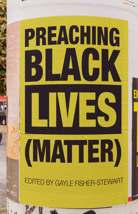 Preaching Black Lives (Matter) - 