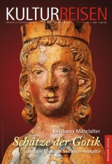 Kostbares Mittelalter - Sch&auml;tze der Gotik in den Museen Sachsen-Anhalts - Gaby Kuper
