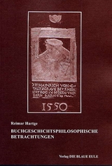 Buchgeschichtsphilosophische Betrachtungen: Habent sua fata libelli - und - G. W. Leibniz zwischen Vorstellung und Wirklichkeit - Reimar Hartge