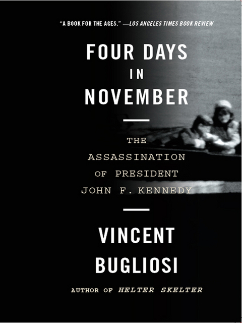 Four Days in November - Vincent Bugliosi