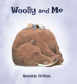 Woolly and Me - Quentin Gr&eacute;ban
