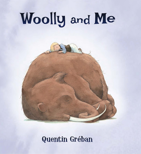 Woolly and Me - Quentin Gr&eacute;ban