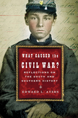 What Caused the Civil War? - Edward L. Ayers