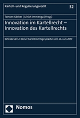 Innovation im Kartellrecht - Innovation des Kartellrechts - 
