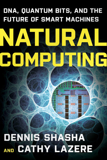 Natural Computing - Dennis E. Shasha, Cathy Lazere